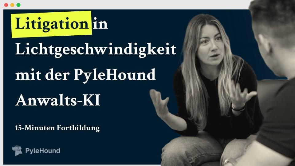 Litigation in Lichtgeschwindigkeit mit Künstlicher Intelligenz